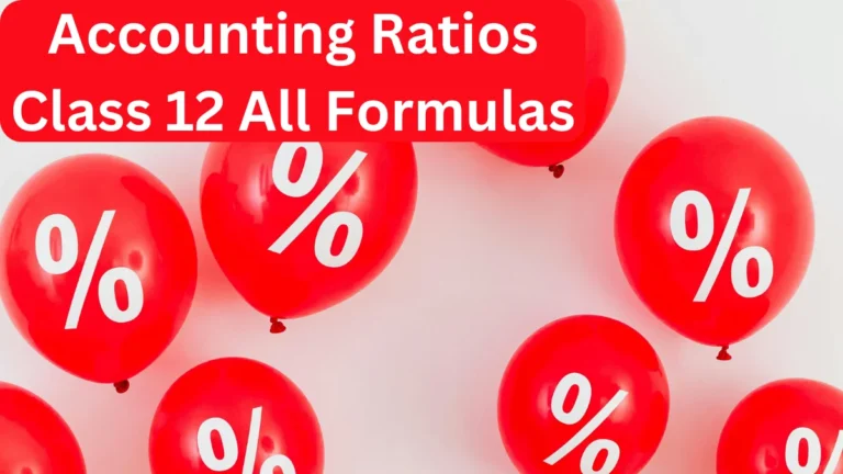 Accounting Ratios Class 12 All Formulas