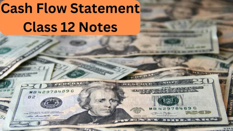 cash flow statement class 12 notes