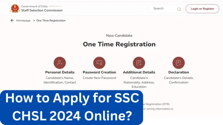 How to Apply for SSC CHSL 2024 Online?