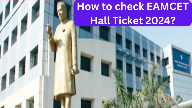 How to check EAMCET Hall Ticket 2024?