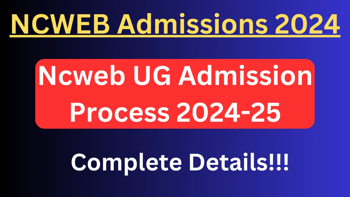 Ncweb UG Admission Process 2024-25 - Commerce Clarity