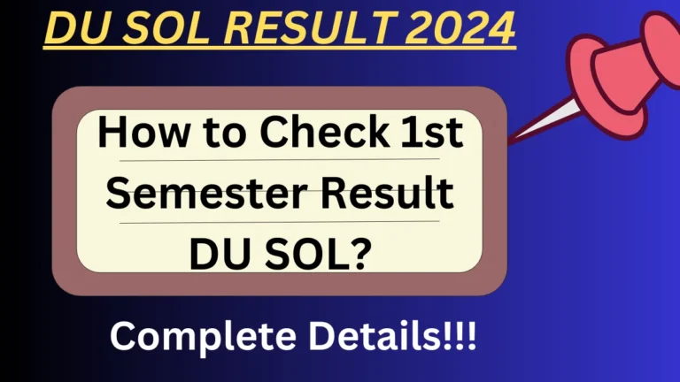 How to Check 1st Semester Result DU SOL?