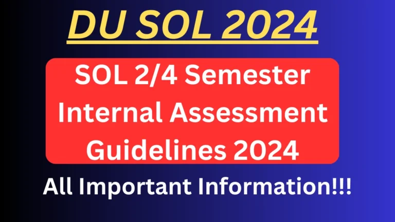 SOL 2/4 Semester Internal Assessment Guidelines 2024