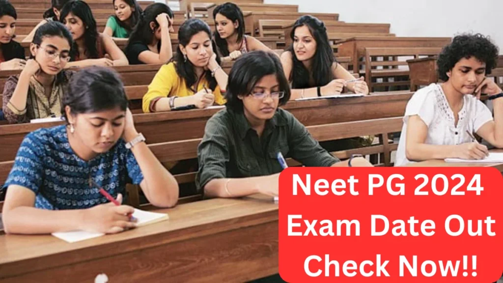 NEET PG 2024 Exam Date Latest News