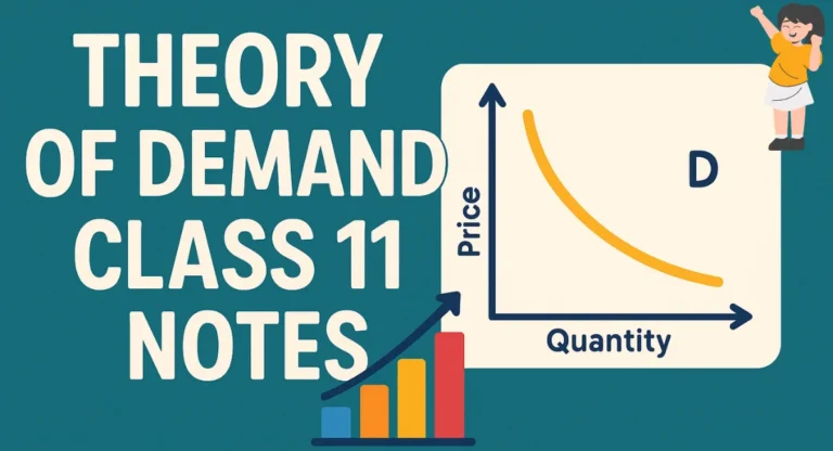 Theory of Demand Class 11 Notes