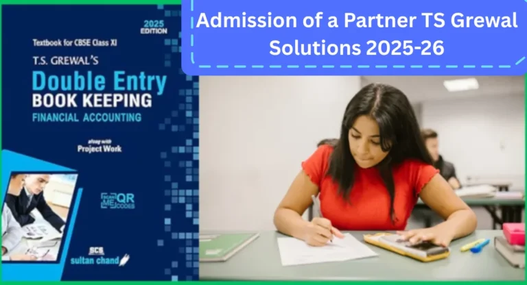 Admission of a Partner Ts Grewal Solutions 2025-26